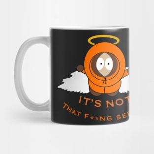 Kenny McCormick  “it’s not that f**ng serious” Mug